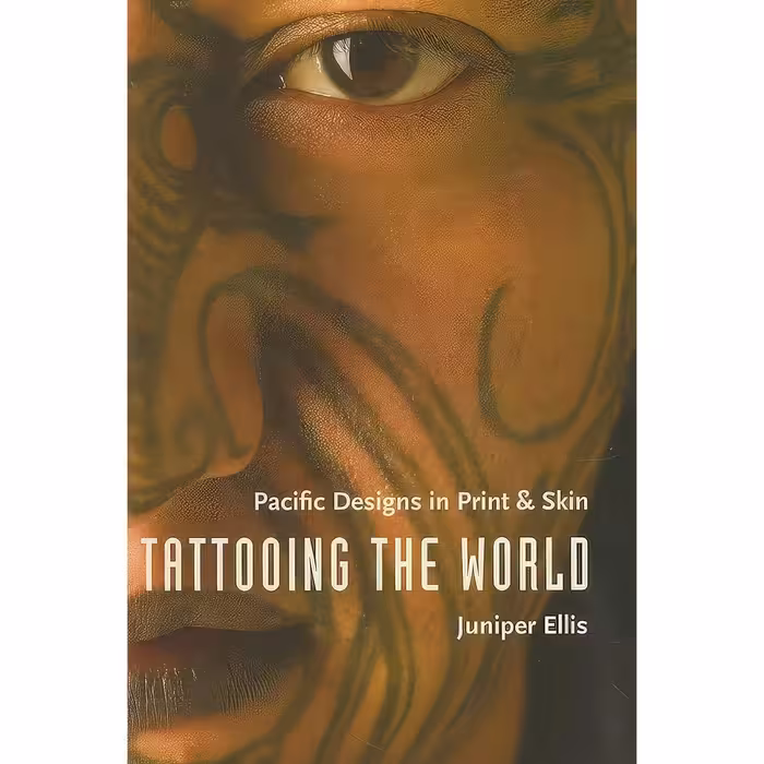 کتاب زبان اصلی Tattooing the World اثر Juniper Ellis