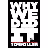 کتاب زبان اصلی Why We Did It اثر Tim Miller انتشارات Harper