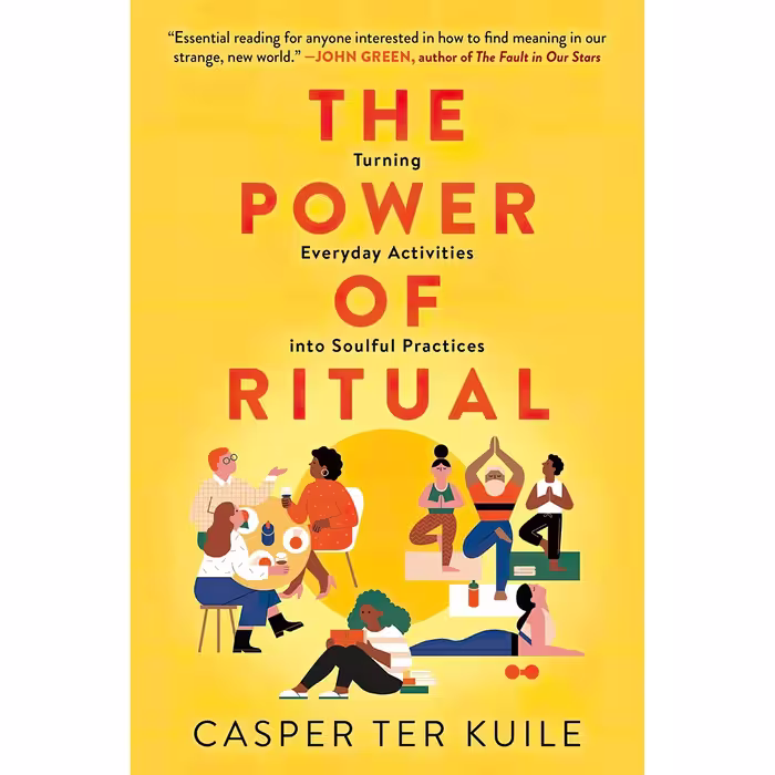 کتاب زبان اصلی The Power of Ritual Turning Everyday Activities into Soulful Prac