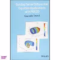 کتاب Solving Partial Differential Equation Applications with PDE2D اثر Granville Sewell انتشارات Wiley