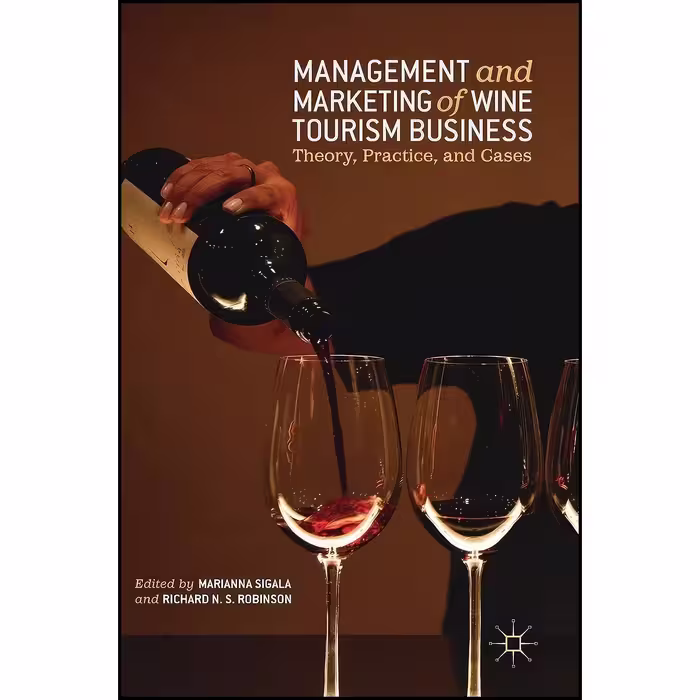 کتاب زبان اصلی Management and Marketing of Wine Tourism Business