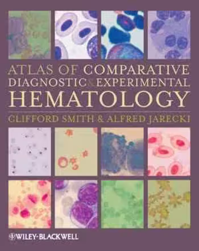 [PDF] دانلود کتاب Atlas Of Comparative Diagnostic And Experimental Hematology, 2nd ed, 2014