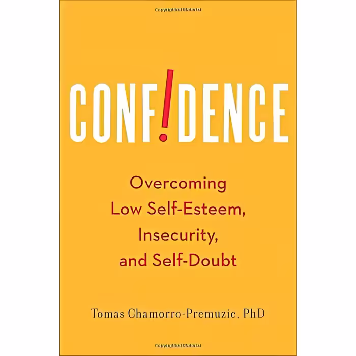 کتاب زبان اصلی Confidence اثر Tomas ChamorroPremuzic انتشارات Avery