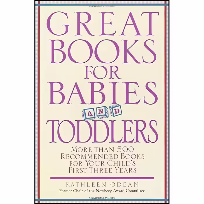 کتاب زبان اصلی Great Books for Babies and Toddlers اثر Kathleen Odean