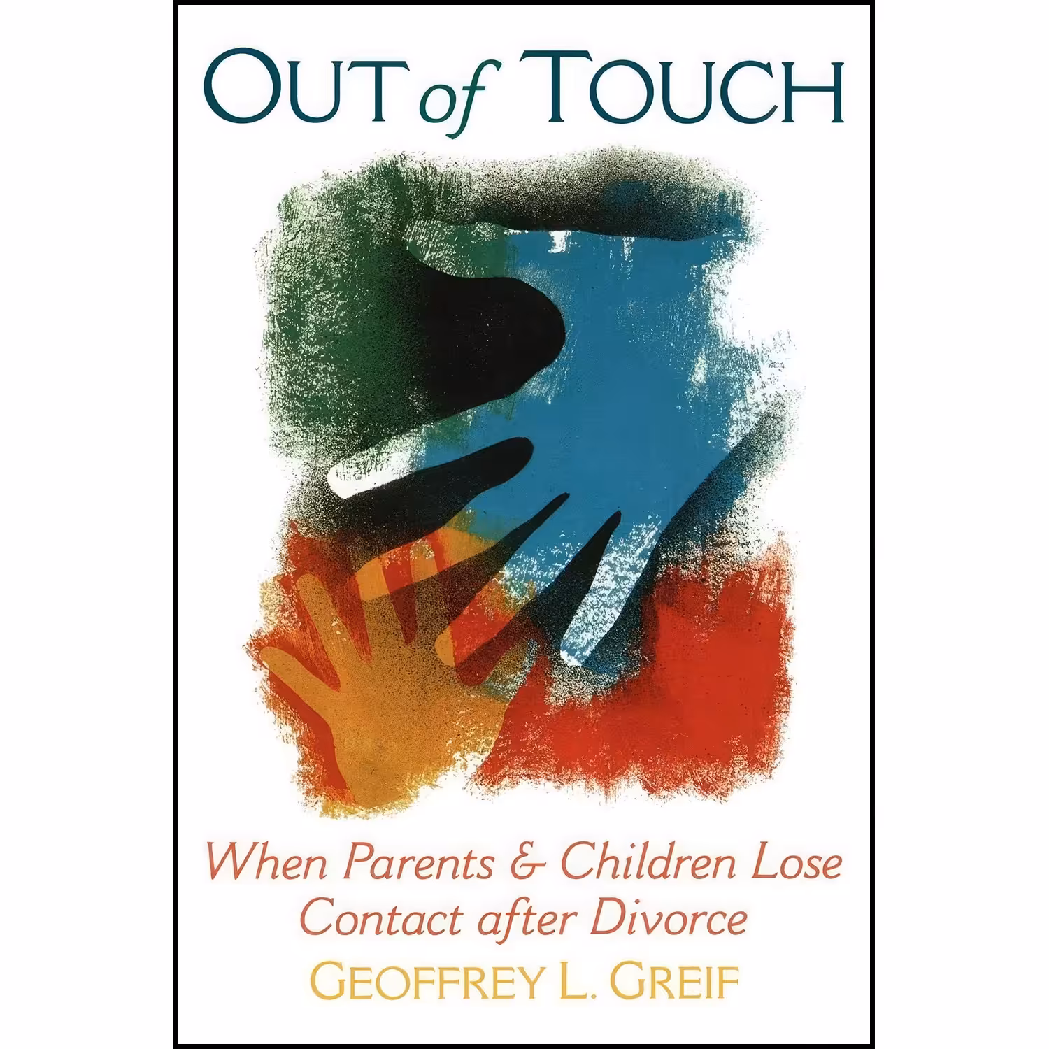 کتاب زبان اصلی Out of Touch اثر Geoffrey L Greif