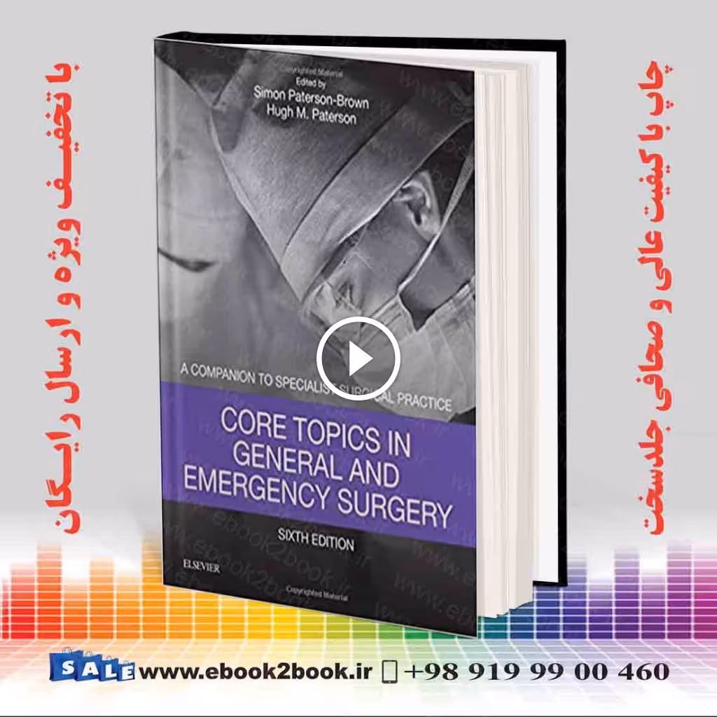 Core Topics in General & Emergency Surgery 6th Edition