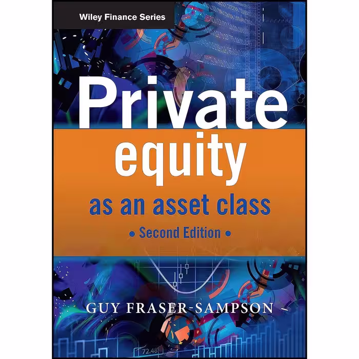 کتاب زبان اصلی Private Equity as an Asset Class اثر Guy FraserSampson