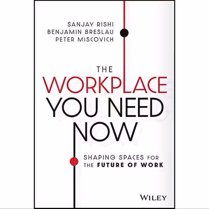 کتاب زبان اصلی The Workplace You Need Now اثر جمعی از نویسندگان