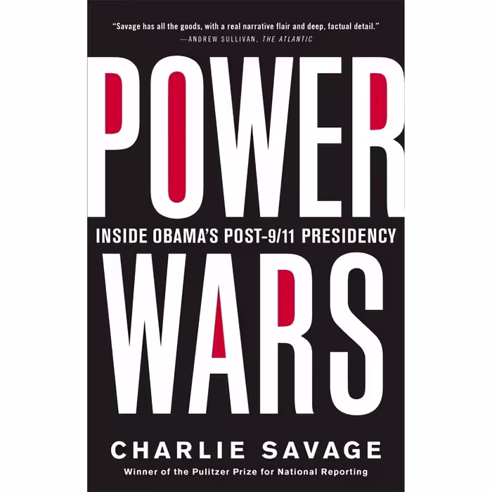 کتاب زبان اصلی Power Wars اثر Charlie Savage انتشارات Back Bay Books