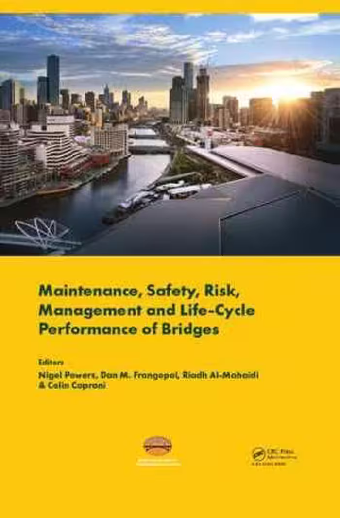 [PDF] دانلود کتاب Maintenance, Safety, Risk, Management And Life-Cycle Performance Of Bridges , 2018