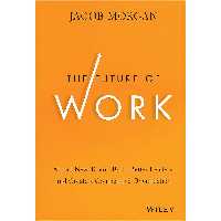 کتاب زبان اصلی The Future of Work اثر Jacob Morgan انتشارات Wiley