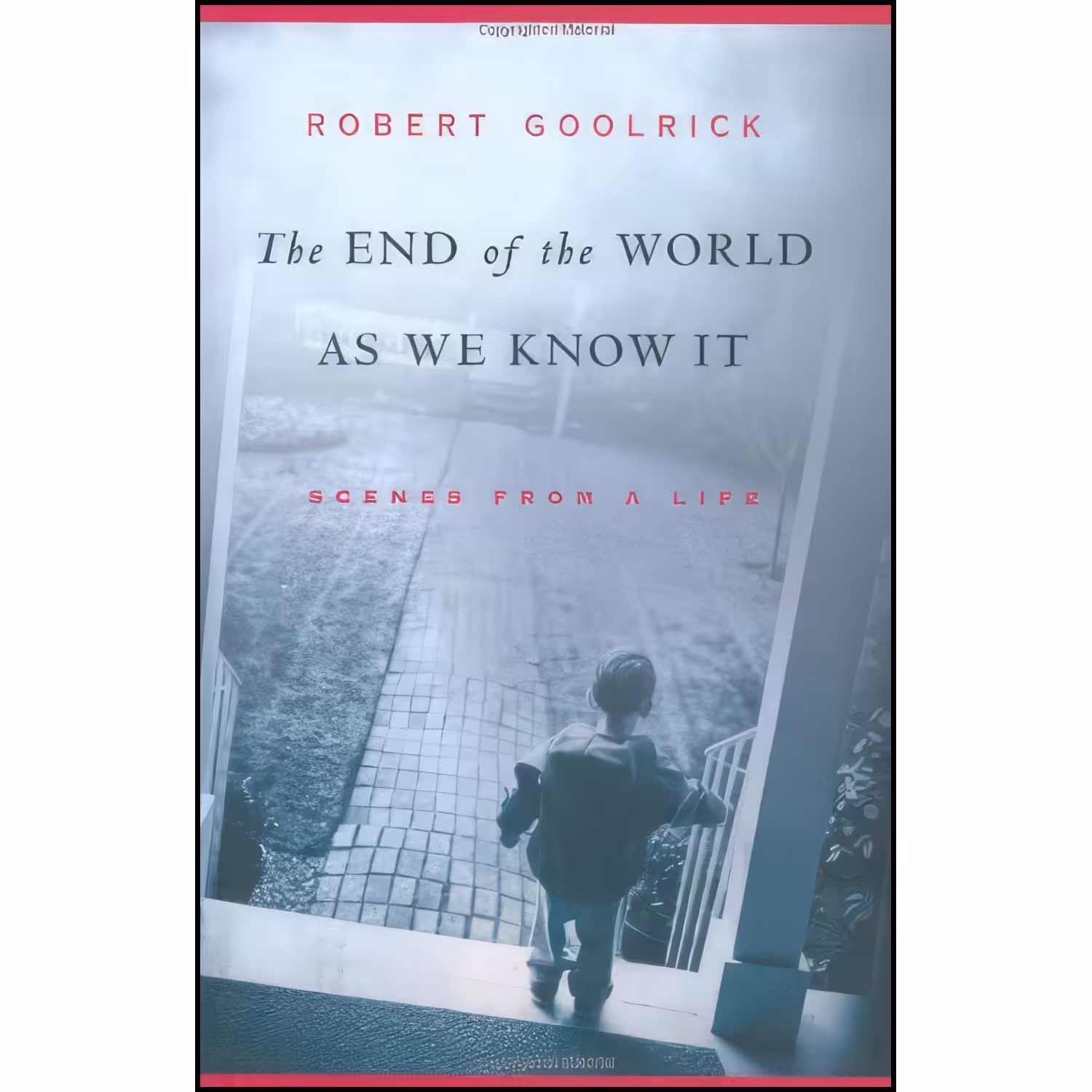 کتاب زبان اصلی The End of the World as We Know It اثر Robert Goolrick