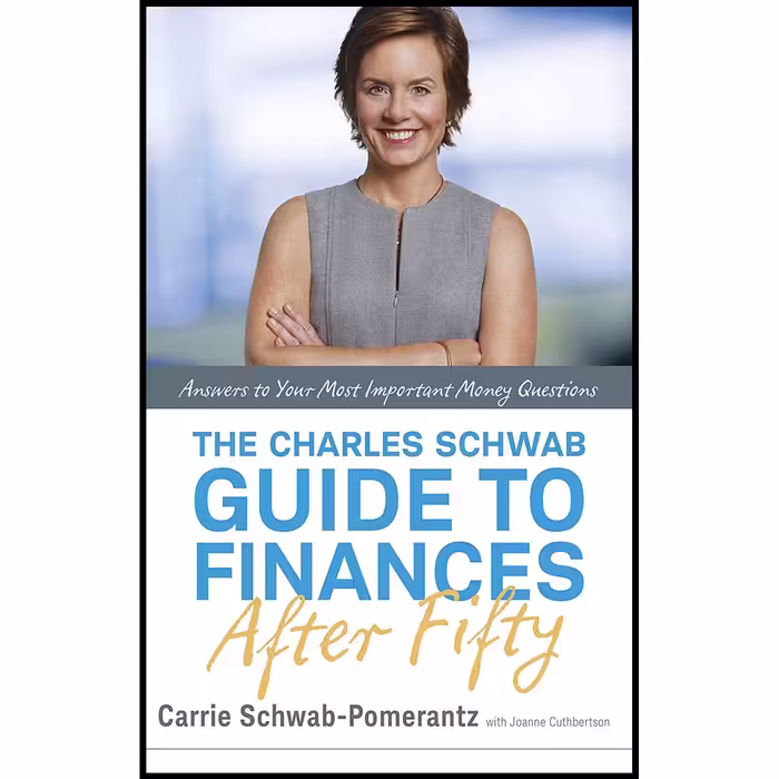 کتاب زبان اصلی The Charles Schwab Guide to Finances After Fifty
