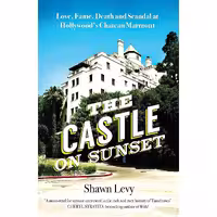 کتاب زبان اصلی Castle on Sunset اثر Shawn Levy انتشارات تازه ها