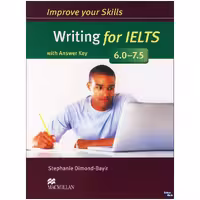 کتاب Improve Your Skills Writing for IELTS 6.0-7.5 اثر Stephanie Dimond-Bayir نشر ابداع
