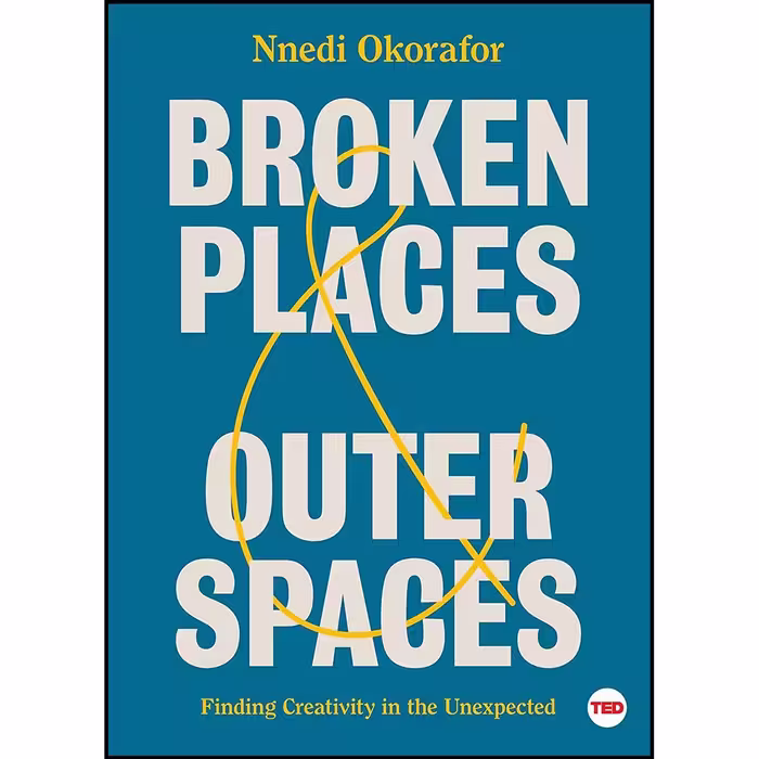 کتاب زبان اصلی Broken Places   Outer Spaces اثر Nnedi Okorafor