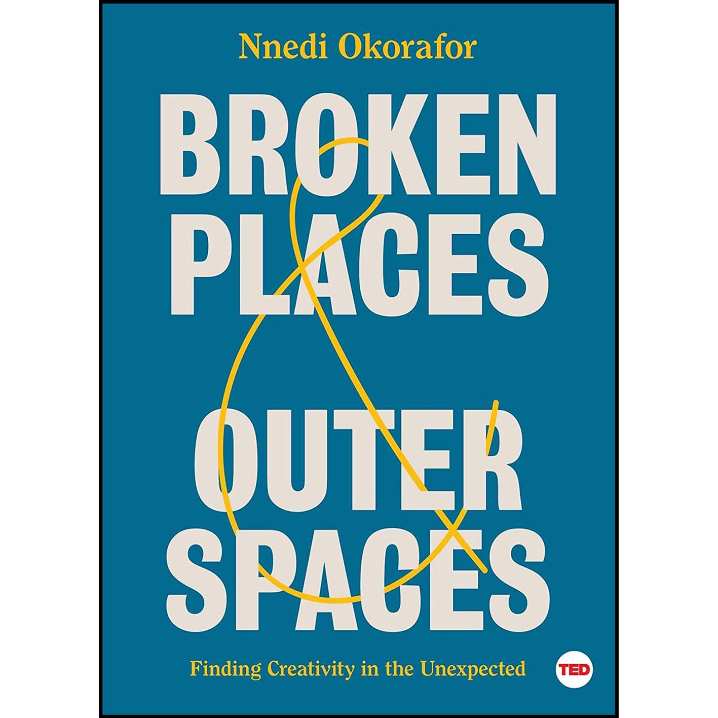 کتاب زبان اصلی Broken Places   Outer Spaces اثر Nnedi Okorafor