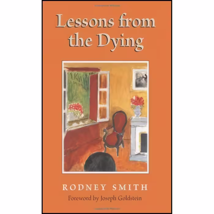 کتاب زبان اصلی Lessons from the Dying اثر MSW Rodney Smith and Rodney Smith