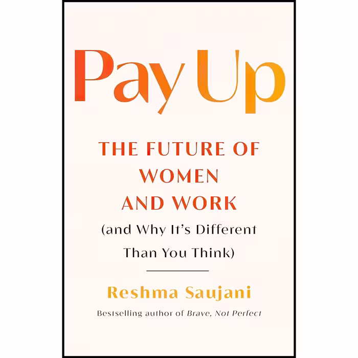 کتاب زبان اصلی Pay Up اثر Reshma Saujani انتشارات AtriaOne Signal Publishers