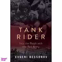 کتاب Tank Rider اثر Evgenii Bessonov انتشارات Skyhorse