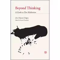 کتاب زبان اصلی Beyond Thinking اثر Dogen انتشارات Shambhala