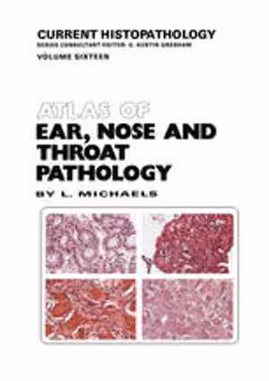 [PDF] دانلود کتاب Atlas Of Ear, Nose And Throat Pathology, 1990