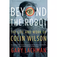 کتاب زبان اصلی Beyond the Robot اثر Gary Lachman انتشارات TarcherPerigee