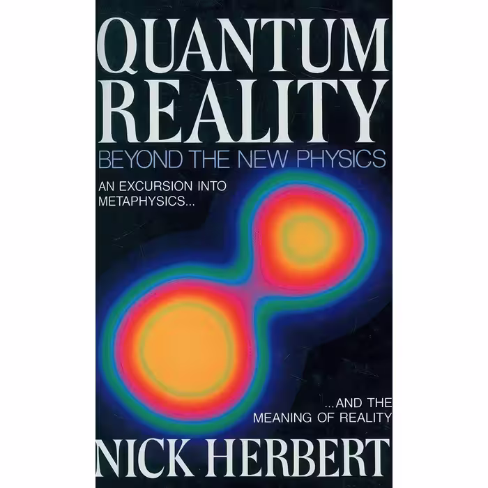 کتاب زبان اصلی Quantum Reality اثر Nick Herbert انتشارات Anchor