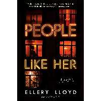کتاب زبان اصلی People Like Her اثر Ellery Lloyd انتشارات Harper