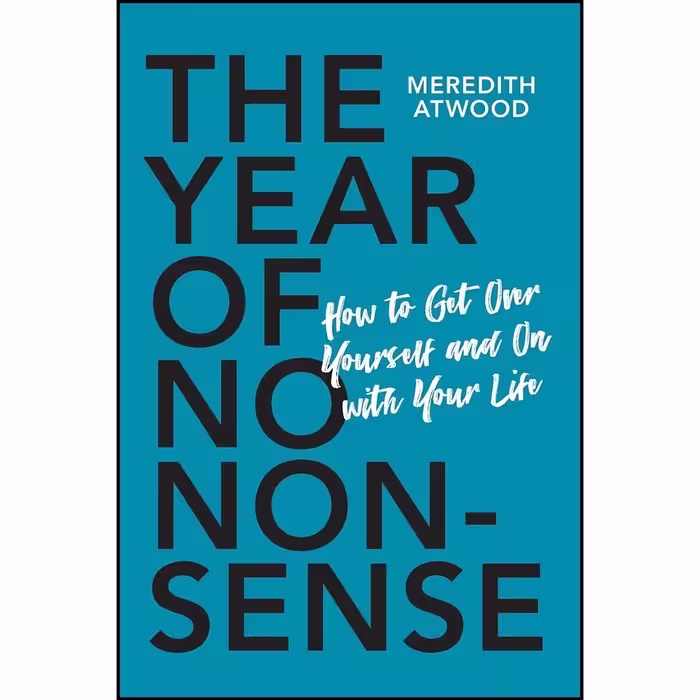 کتاب زبان اصلی The Year of No Nonsense اثر Meredith Atwood انتشارات تازه ها
