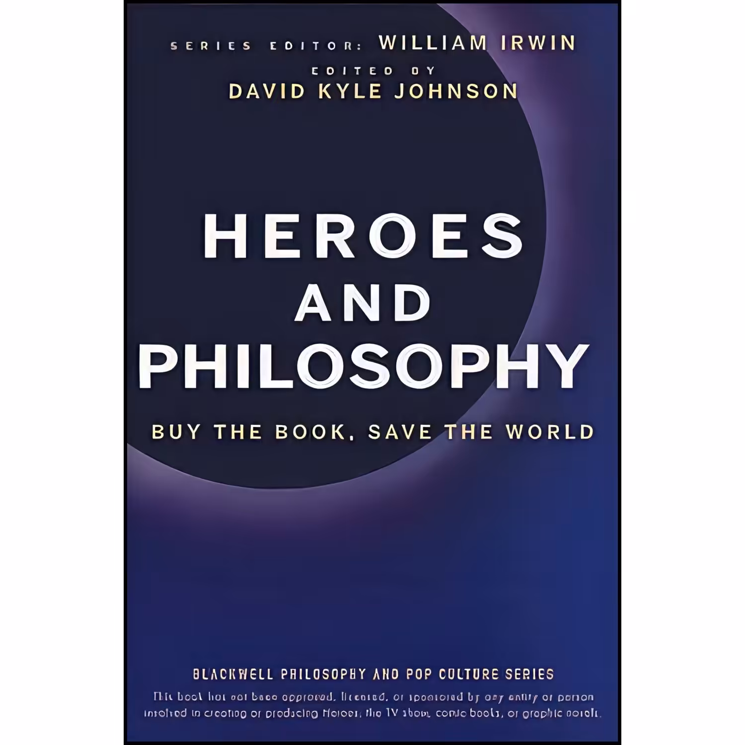 کتاب زبان اصلی Heroes and Philosophy اثر David K Johnson and William Irwin