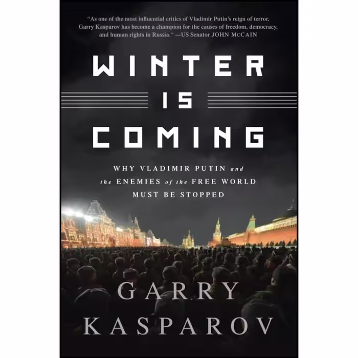 کتاب زبان اصلی Winter Is Coming اثر Garry Kasparov and Garry Kasparov
