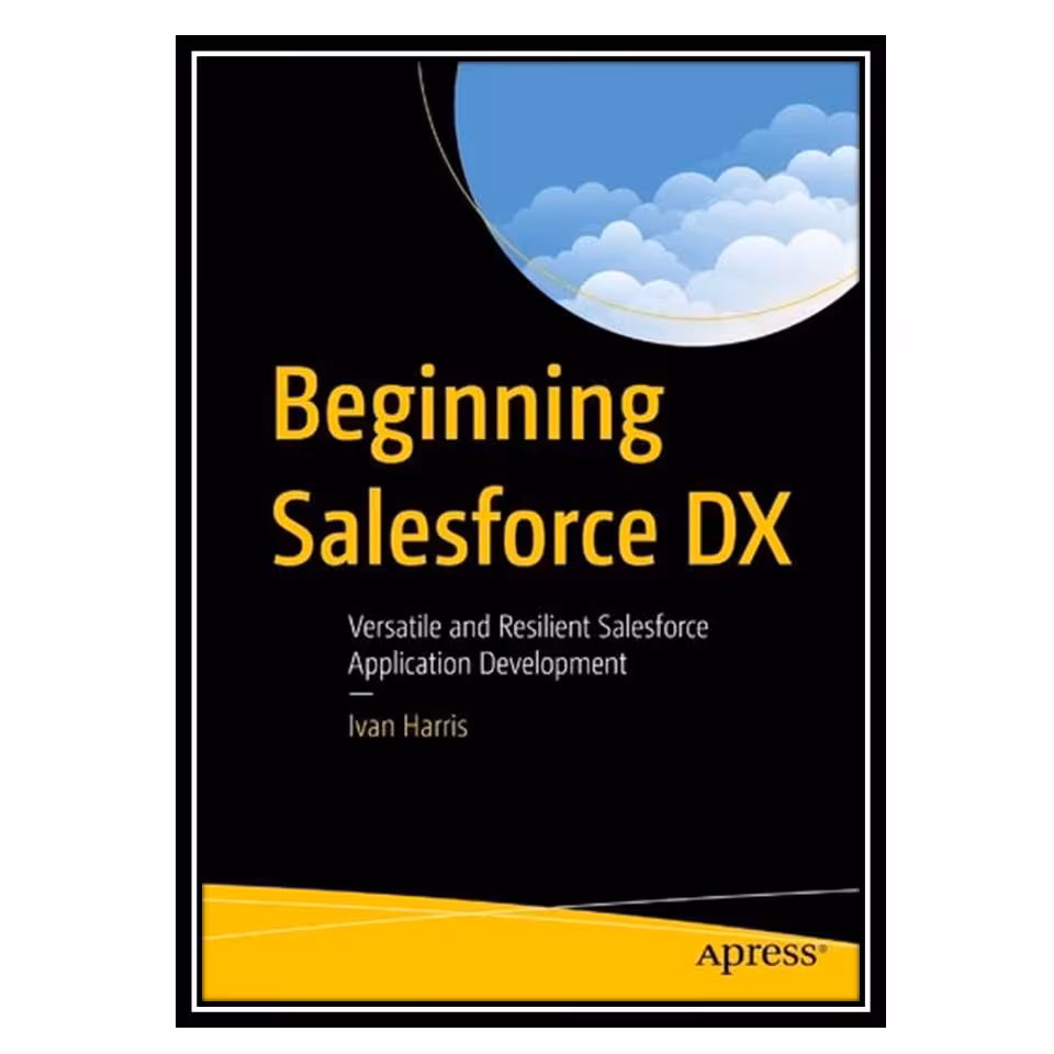 کتاب Beginning Salesforce DX