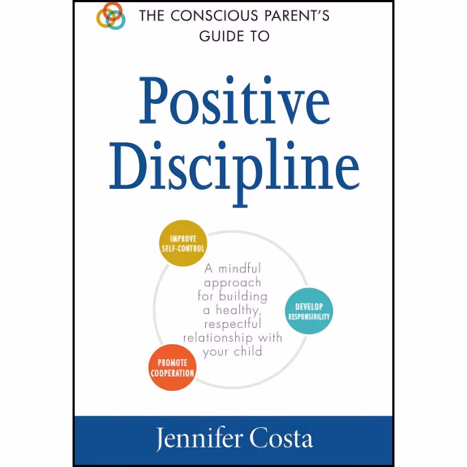 کتاب زبان اصلی The Conscious Parents Guide to Positive Discipline