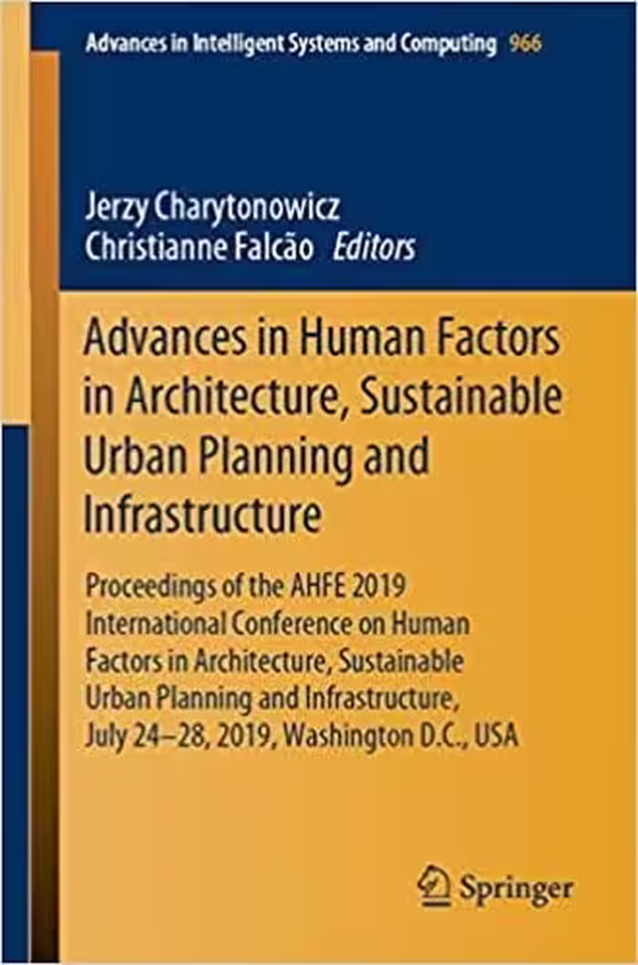 󾕇 دانلود کتاب Advances In Human Factors In Architecture, Sustainable Urban Planning And Infrastructure, 2020 - دانلود کتاب های دانشگاهی
