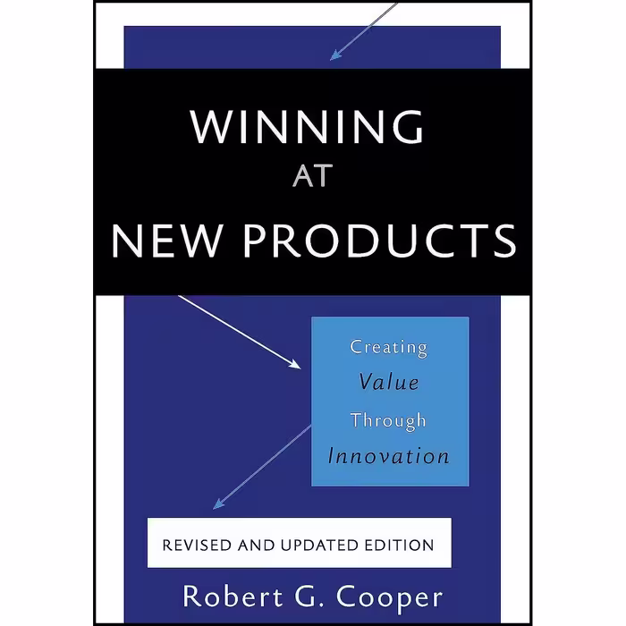 کتاب زبان اصلی Winning at New Products اثر Robert G Cooper