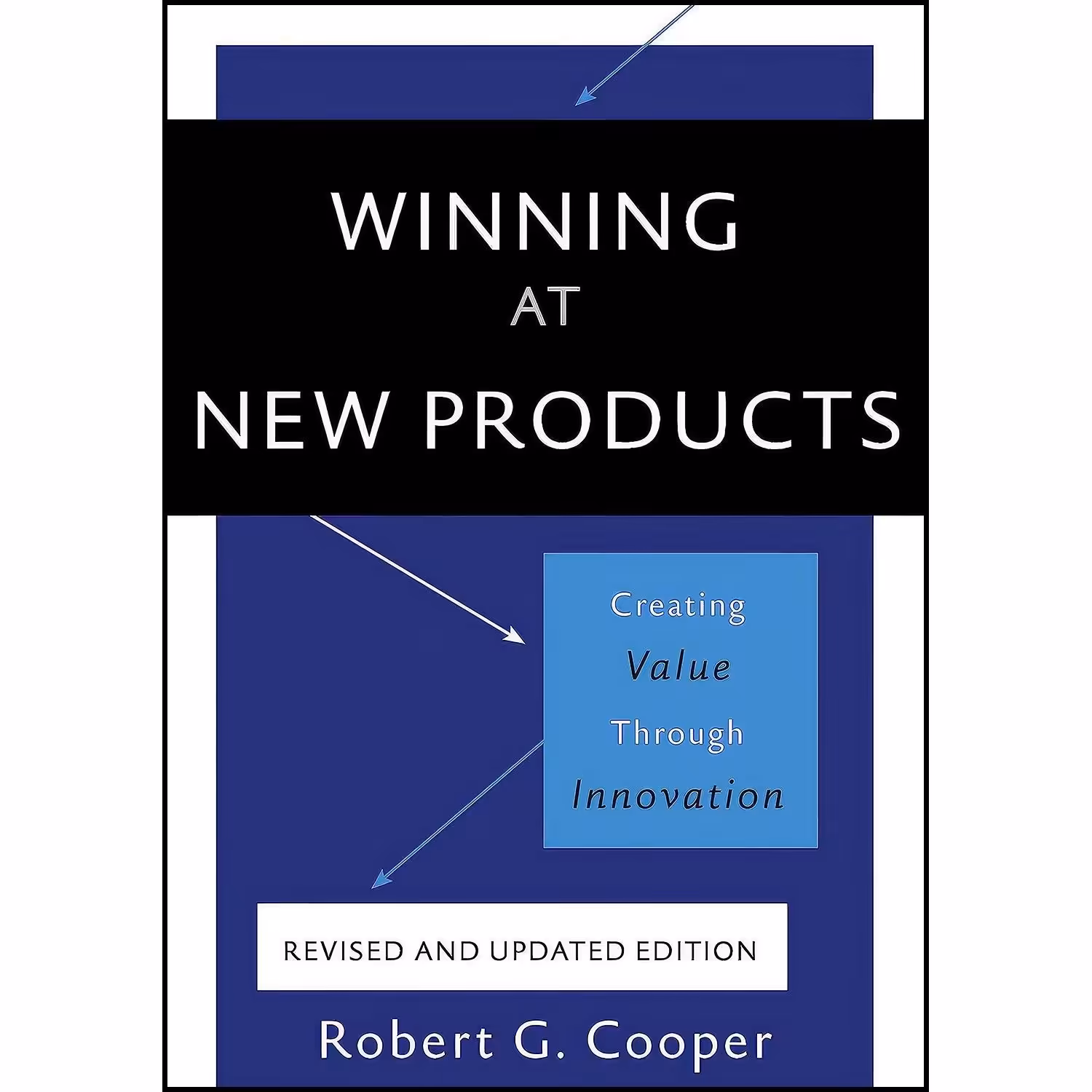 کتاب زبان اصلی Winning at New Products اثر Robert G Cooper