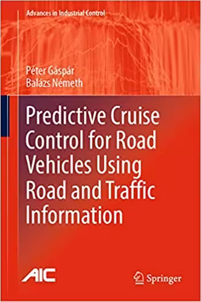 󾕇 دانلود کتاب Predictive Cruise Control For Road Vehicles Using Road And Traffic Information, 2019 - دانلود کتاب های دانشگاهی