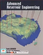 قیمت و خرید کتاب ADVANCED RESERVOIR ENGINEERING | ایده بوک