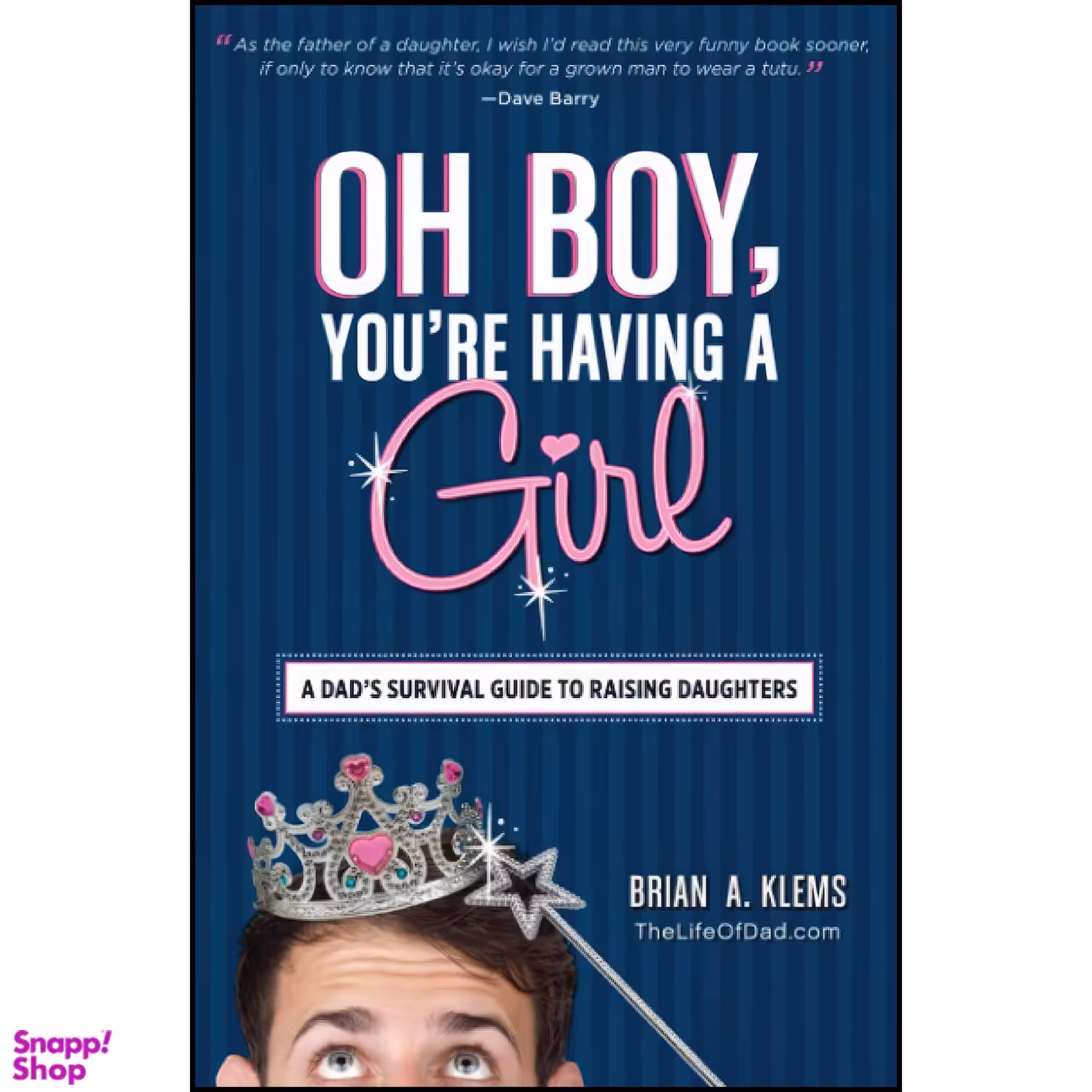 کتاب Oh Boy, You&amp;#39;re Having a Girl اثر Brian A. Klems انتشارات تازه ها