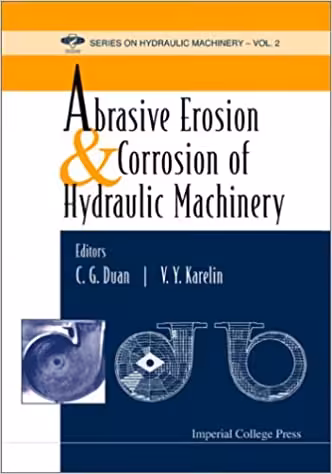  دانلود کتاب Abrasive Erosion & Corrosion Of Hydraulic Machinery, 2002 - دانلود کتاب های دانشگاهی