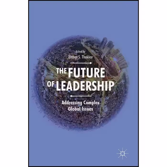 کتاب زبان اصلی The Future of Leadership اثر Dr Kadambari Jade Ram