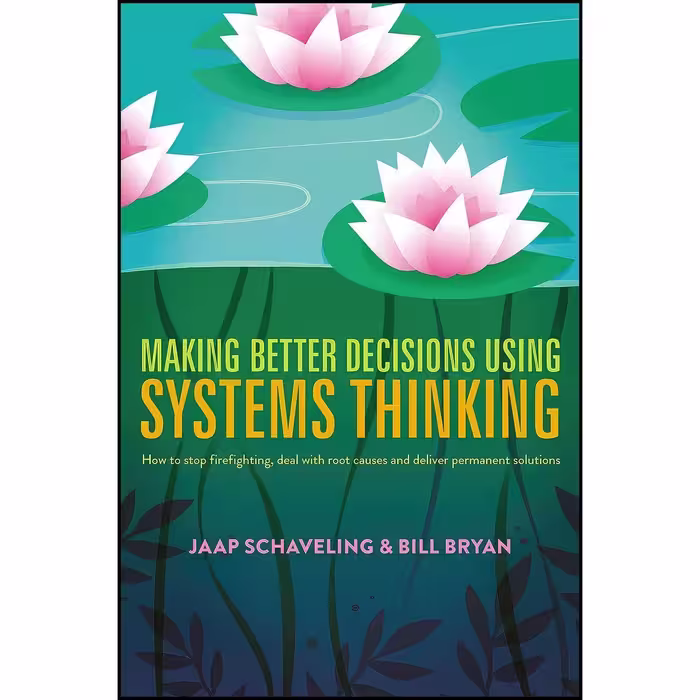 کتاب زبان اصلی Making Better Decisions Using Systems Thinking