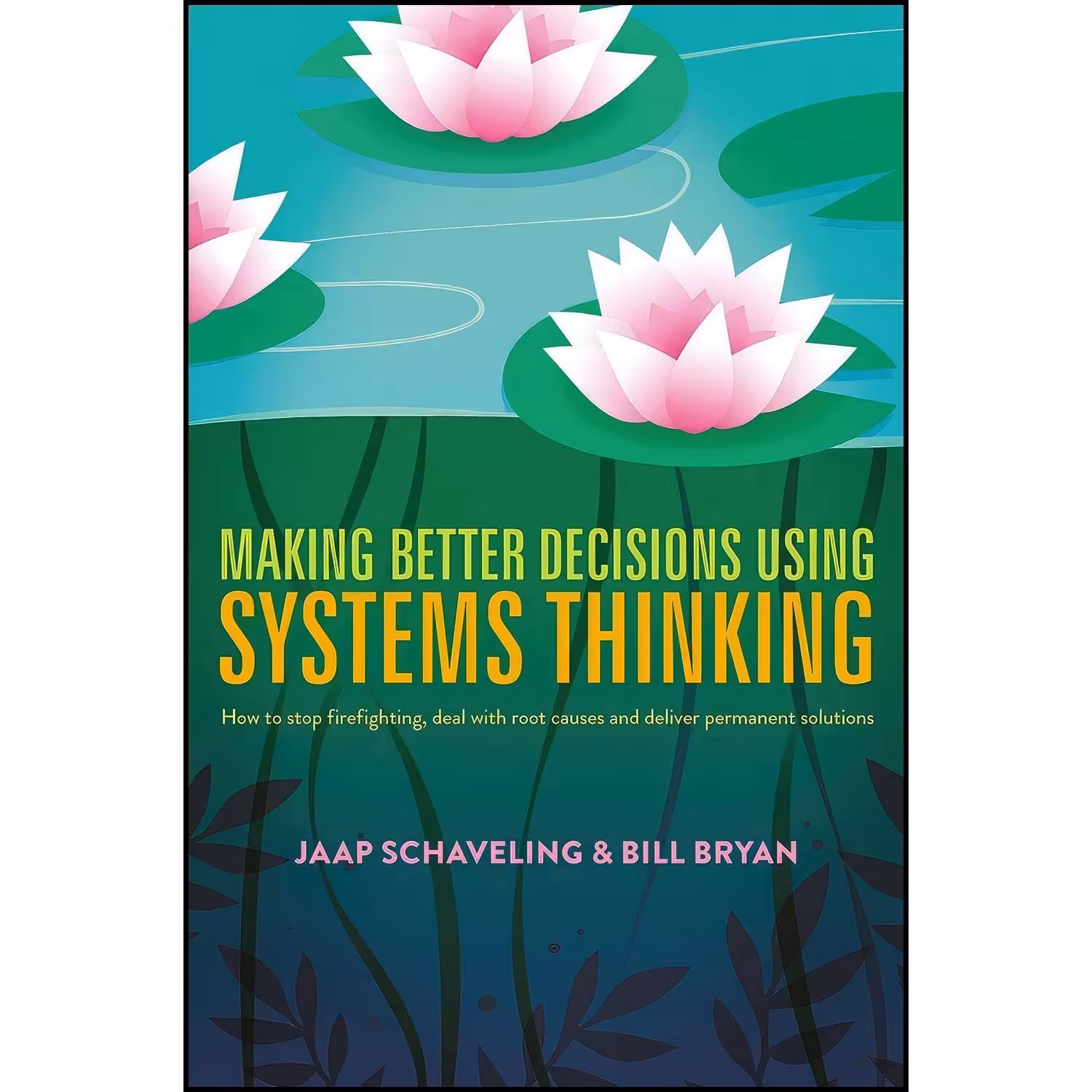 کتاب زبان اصلی Making Better Decisions Using Systems Thinking