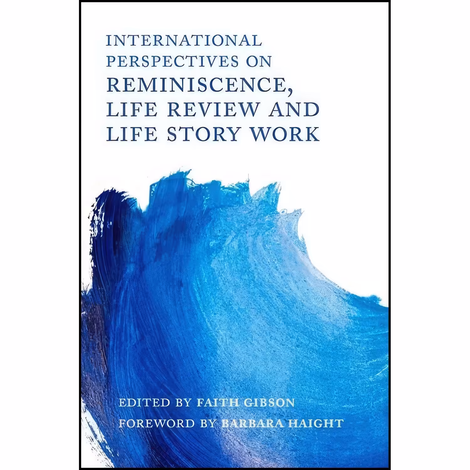 کتاب زبان اصلی International Perspectives on Reminiscence Life Review and Life S