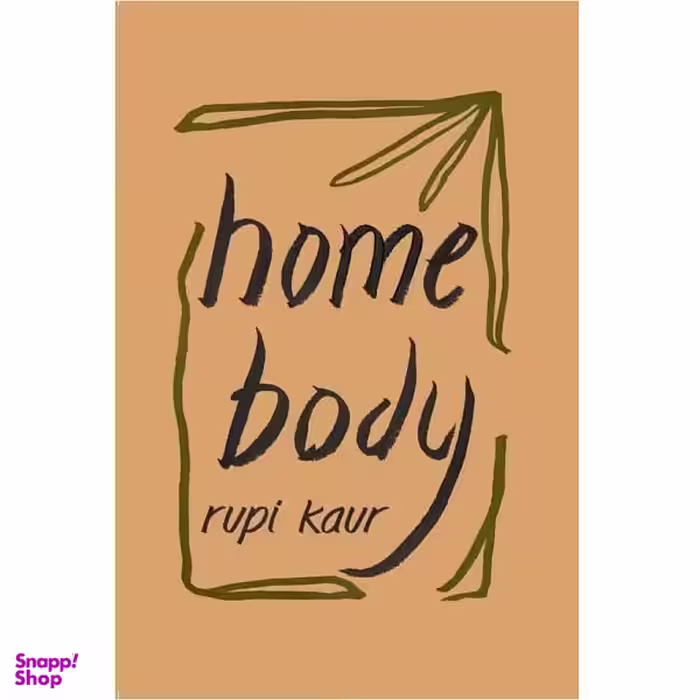 کتاب Home Body اثر Rupi Kaur انتشارات سبزان