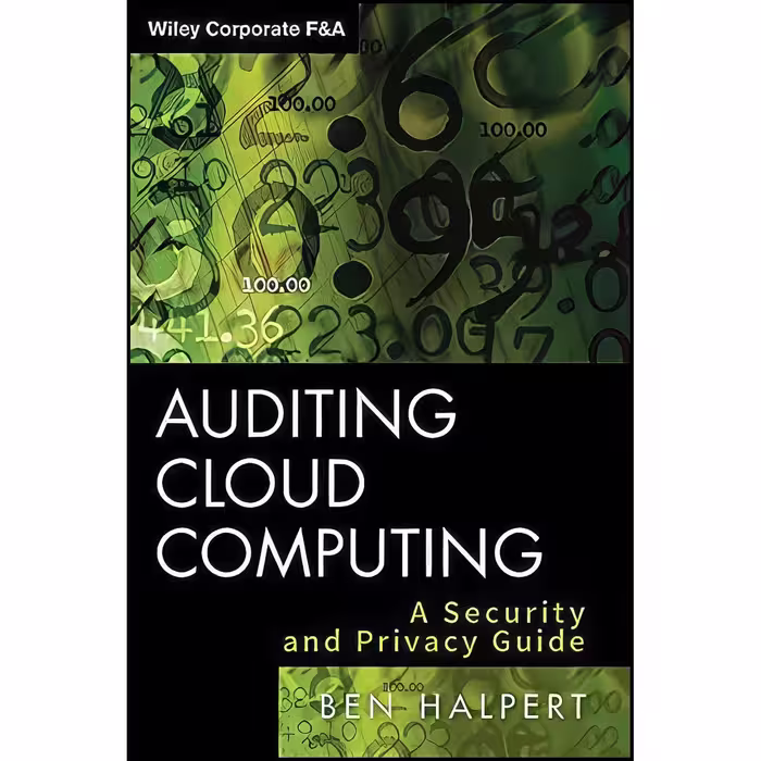 کتاب زبان اصلی Auditing Cloud Computing اثر Ben Halpert
