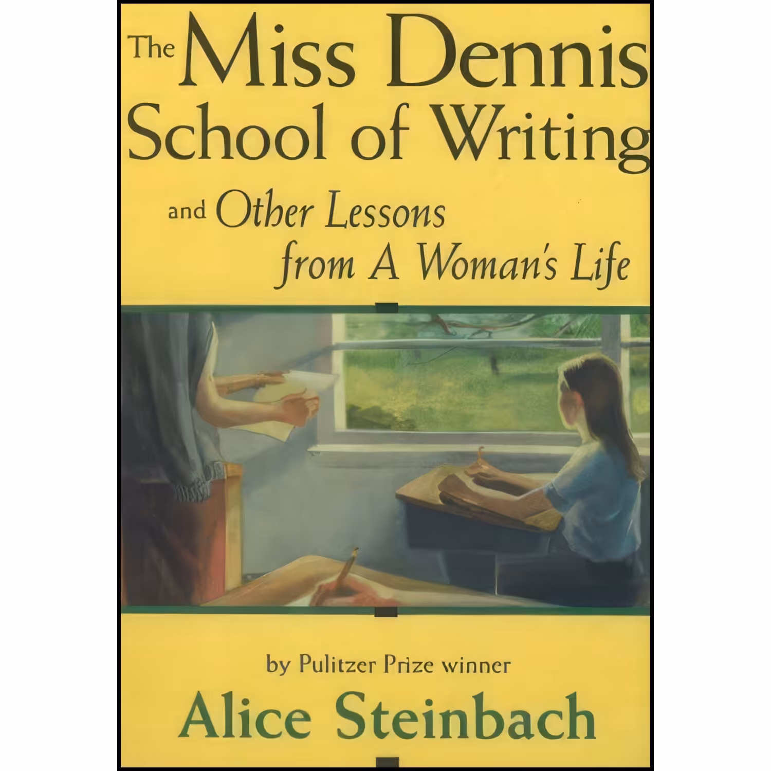 کتاب زبان اصلی The Miss Dennis School of Writing اثر Alice Steinbach