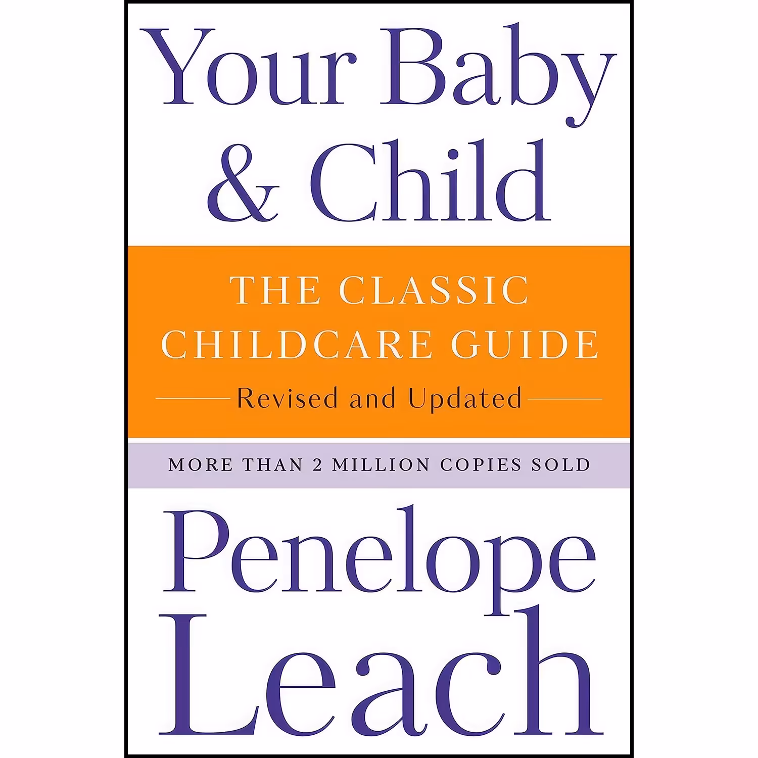 کتاب زبان اصلی Your Baby  Child اثر Penelope Leach