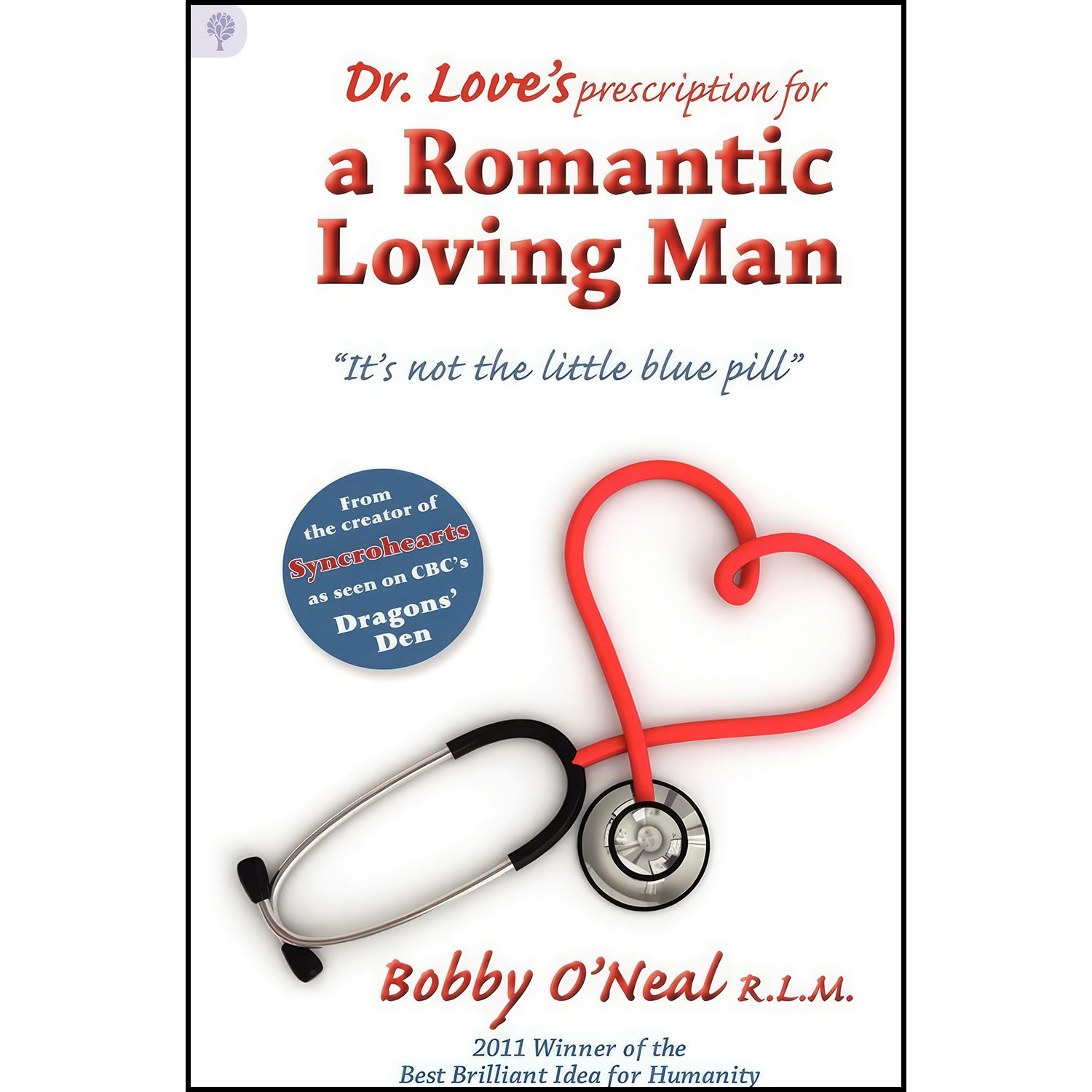 کتاب زبان اصلی Dr Loves Prescription for A Romantic Loving Man اثر Bobby ONeal